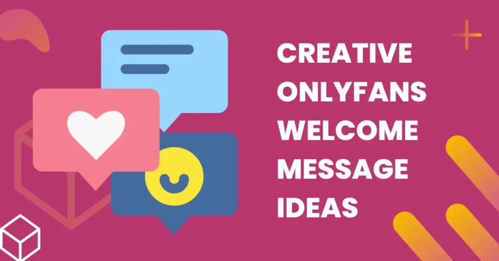 onlyfans welcome message ideas
