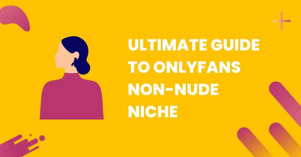 onlyfans non-nude niche