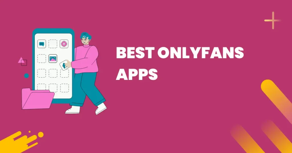best apps for onlyfans